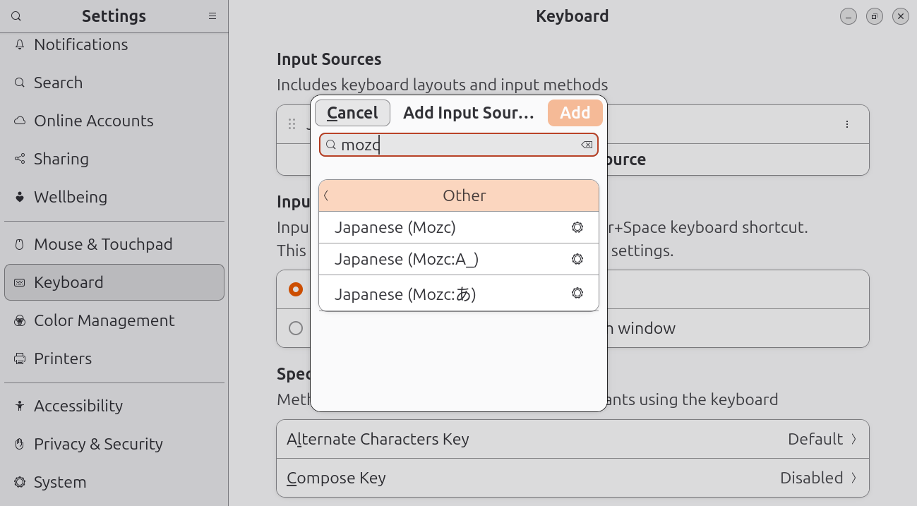 Add Input Source で mozc 検索した結果。Japanese (Mozc) / (Mozc:A_) / (Mozc:あ) が候補に出る